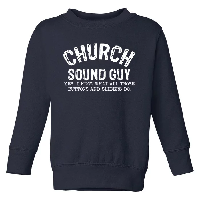 Church Audio Techs Toddler Sweatshirt