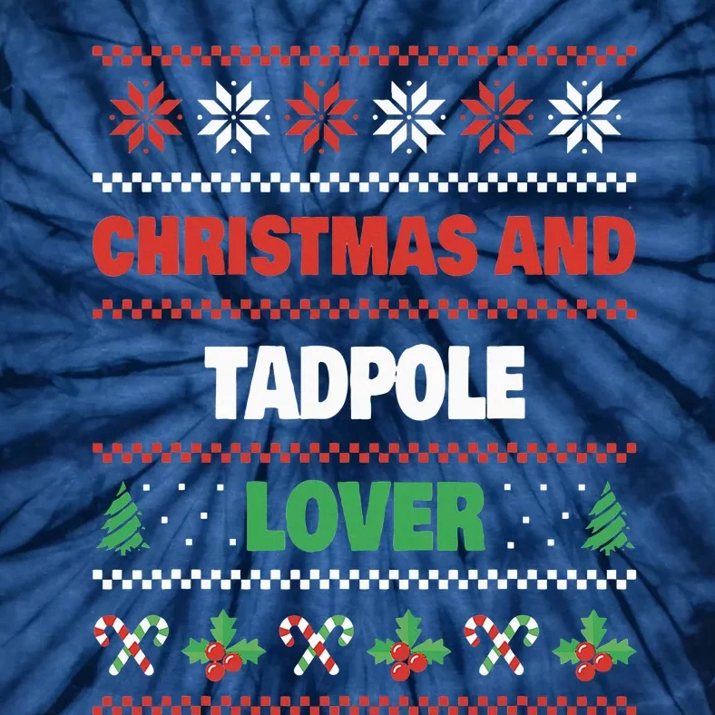 Christmas And Tadpole Lover Tadpole Ugly Christmas Tie-Dye T-Shirt