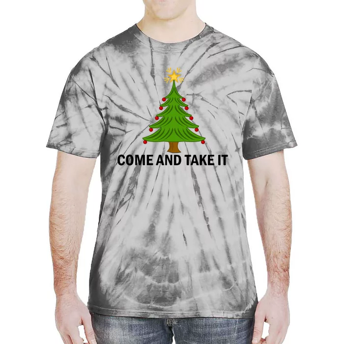 Come And Take It Christmas Tree Gift Funny Anti Lockdown Gift Tie-Dye T-Shirt