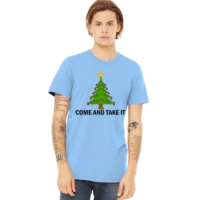 Come And Take It Christmas Tree Gift Funny Anti Lockdown Gift Premium T-Shirt