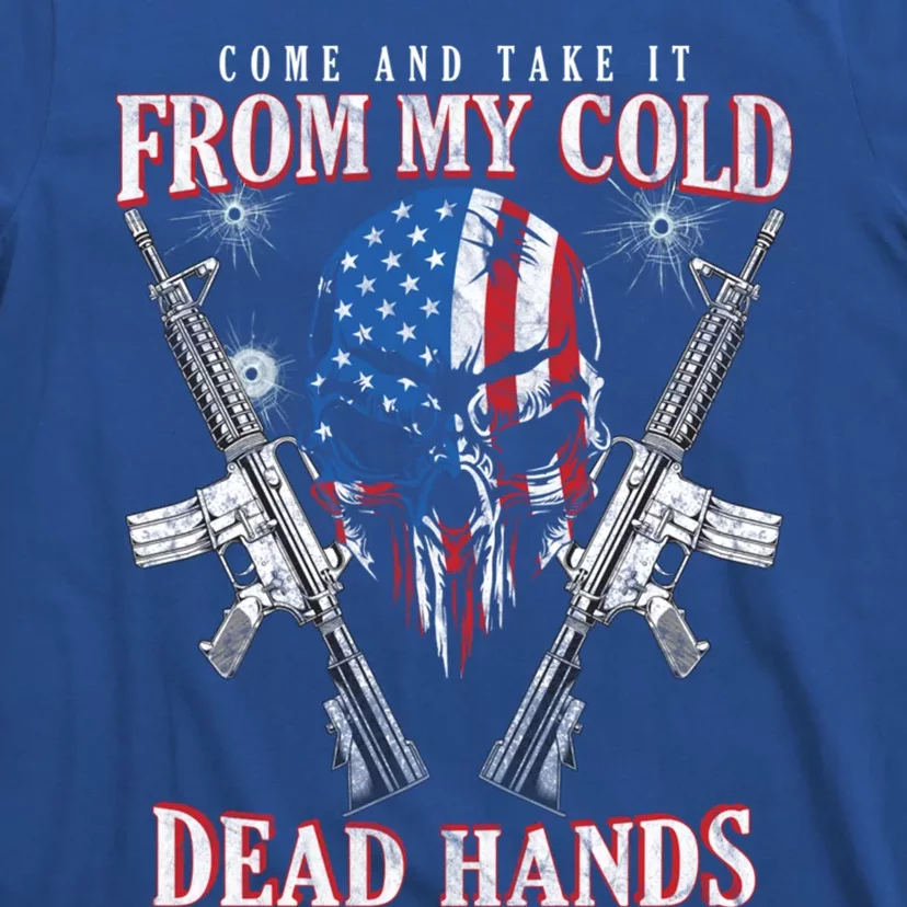 Come And Take It From My Cold Dead Hands Pro 2nd Adt Cute Gift T-Shirt