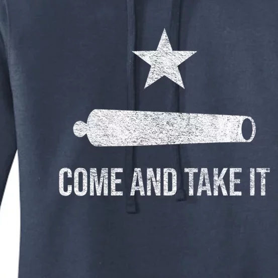 Come And Take It Flag Texas Pride Gonzales Cannon Gift Women's Pullover Hoodie