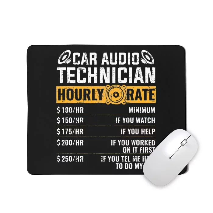 Car Audio Technician Hourly Rate Technician Car Audio Mousepad