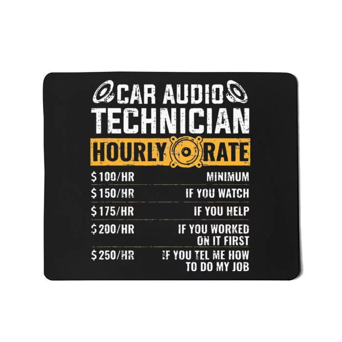 Car Audio Technician Hourly Rate Technician Car Audio Mousepad