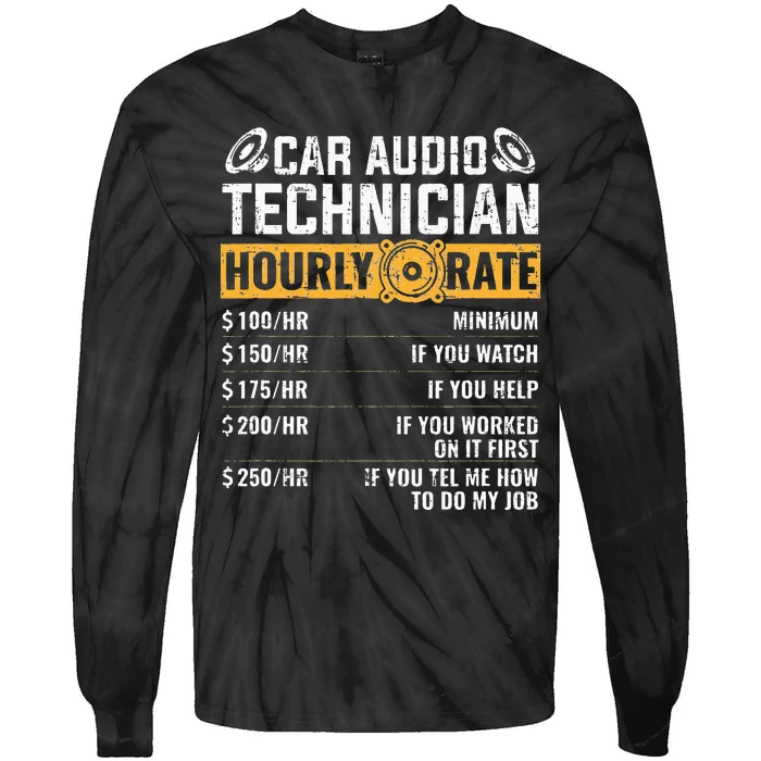 Car Audio Technician Hourly Rate Technician Car Audio Tie-Dye Long Sleeve Shirt