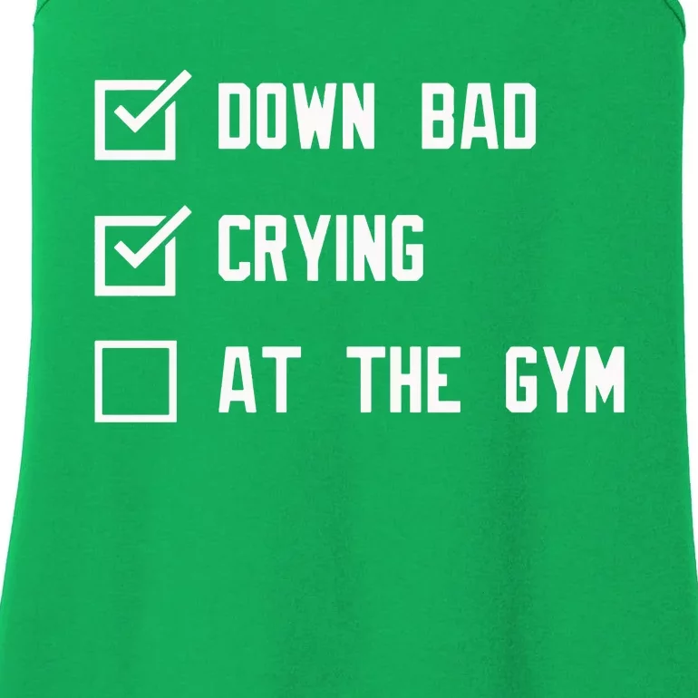 Crying At The Gym Down Bad Ladies Essential Tank