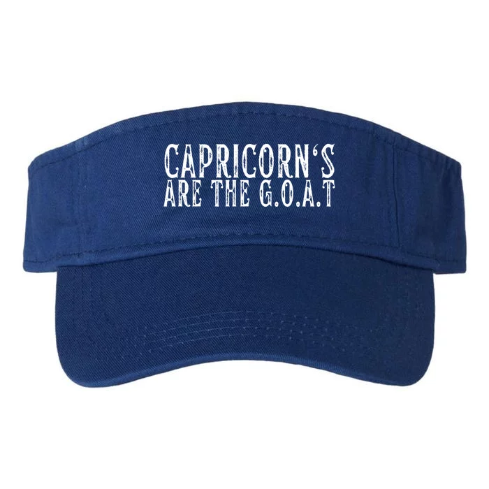 Capricorns Are The G O A T December Capricorn Birthday Gift Valucap Bio-Washed Visor