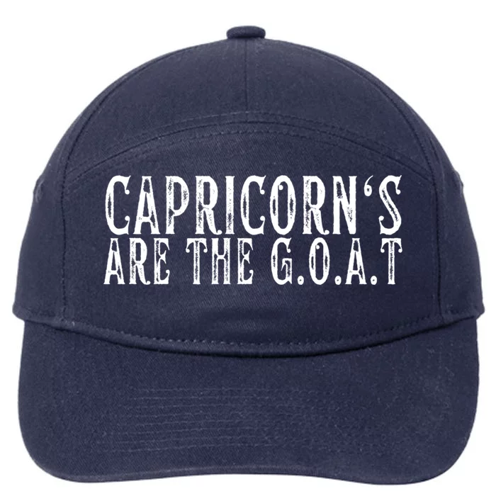 Capricorns Are The G O A T December Capricorn Birthday Gift 7-Panel Snapback Hat