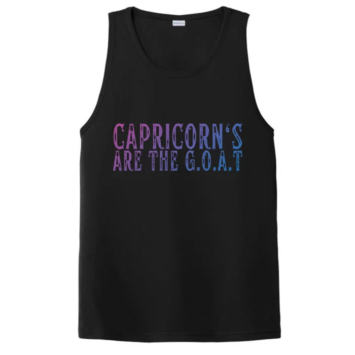 Capricorns Are The G O A T December Capricorn Birthday Gift Performance Tank