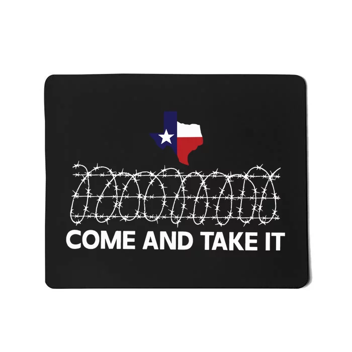 Come And Take It Razor Wire Barbed Wire Border Texas Border Mousepad