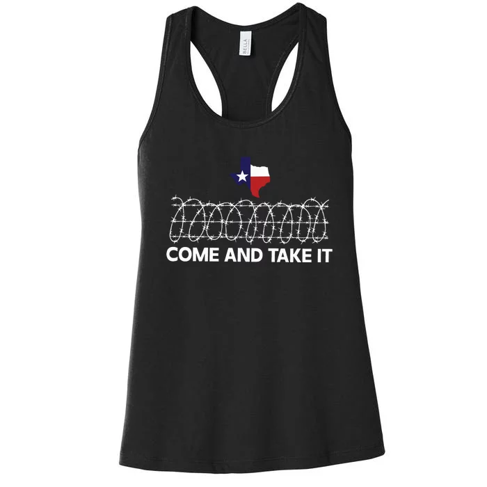 Come And Take It Razor Wire Barbed Wire Border Texas Border Women's Racerback Tank