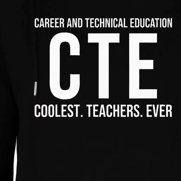 Career And Technical Education Cte Teacher Womens Funnel Neck Pullover Hood