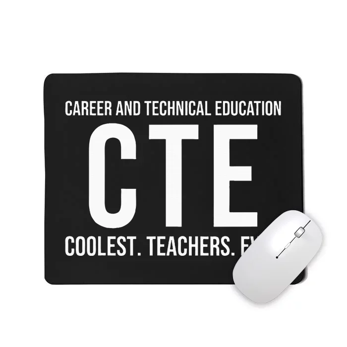 Career And Technical Education Cte Teacher Mousepad