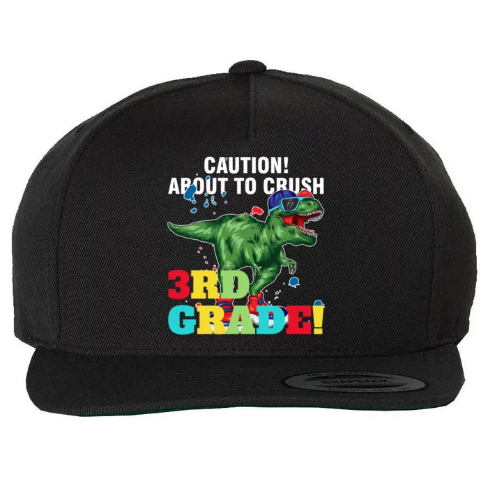 Caution! About To Crush 3Rd Grade! Graduate Funny Gift Wool Snapback Cap