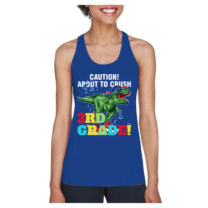 Caution! About To Crush 3Rd Grade! Graduate Funny Gift Women's Racerback Tank