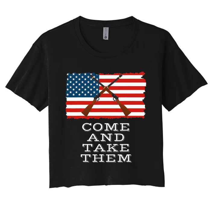 Come And Take It 2nd Amendment Gun Rights I Will Not Comply Women's Crop Top Tee