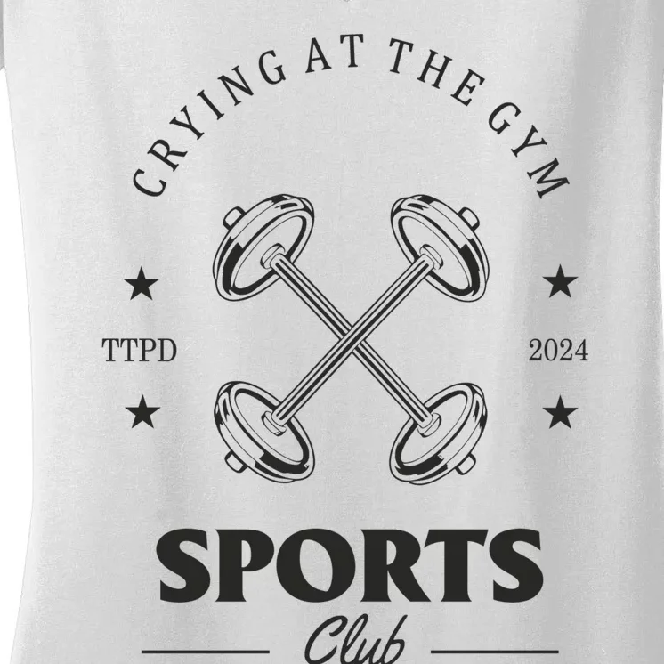 Crying At The Gym Sports Club Ttpd Women's V-Neck T-Shirt