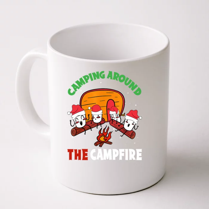 Camping Around The Campfire Chirtsmas Gift Funny Xmas Front & Back Coffee Mug