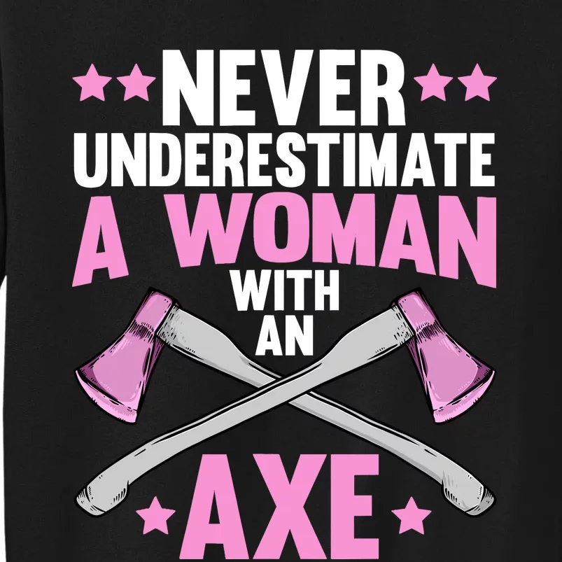 Cool Axe Throwing For Wo Girl Ax Thrower Tree Lumberjack Sweatshirt