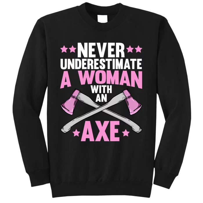 Cool Axe Throwing For Wo Girl Ax Thrower Tree Lumberjack Sweatshirt