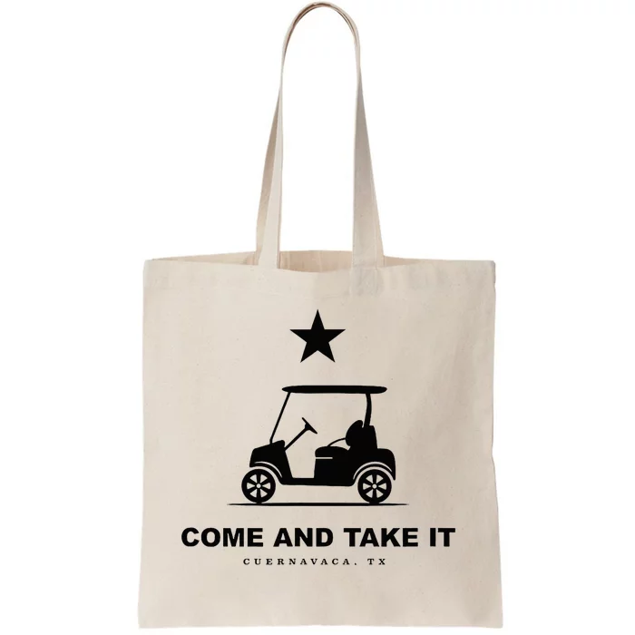 Come And Take It Tote Bag