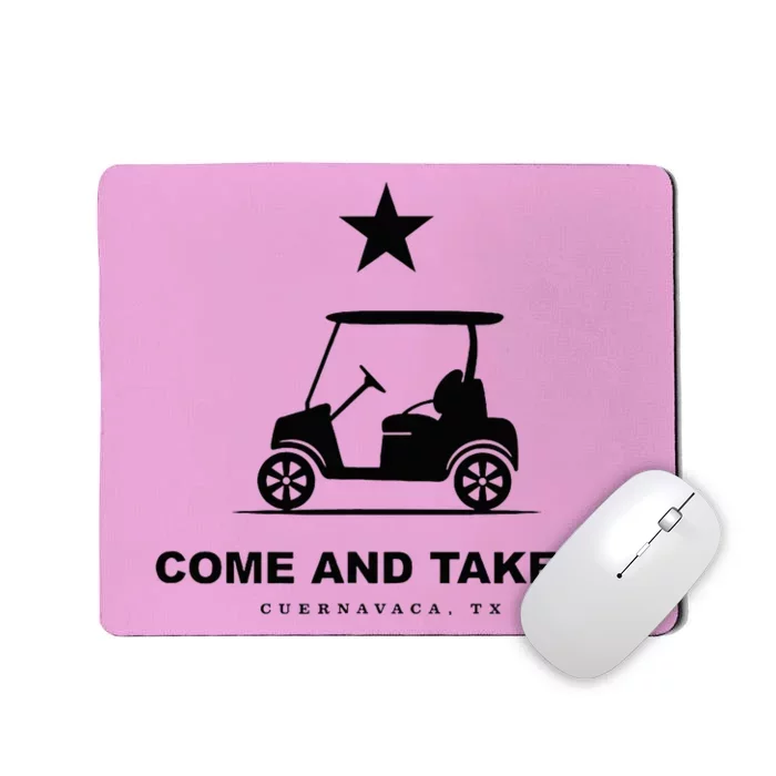 Come And Take It Mousepad