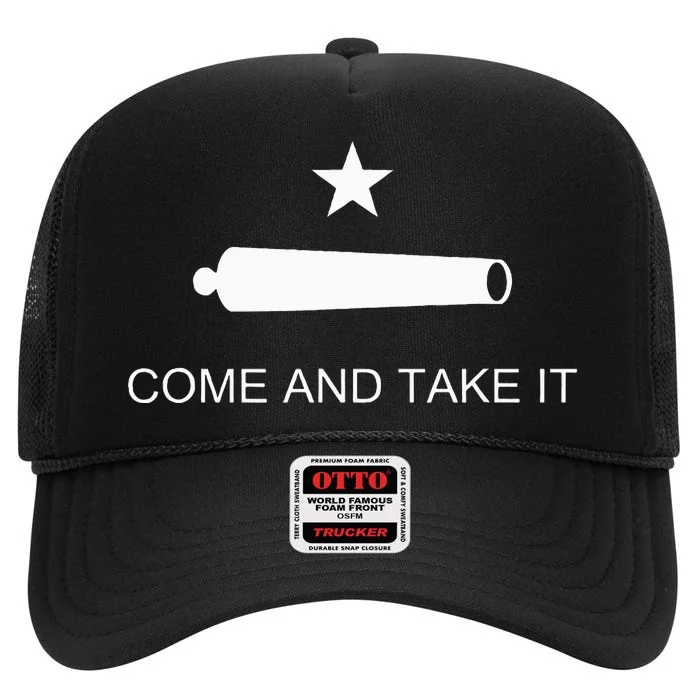 Come And Take It Battle Of Gonzales Texas High Crown Mesh Trucker Hat