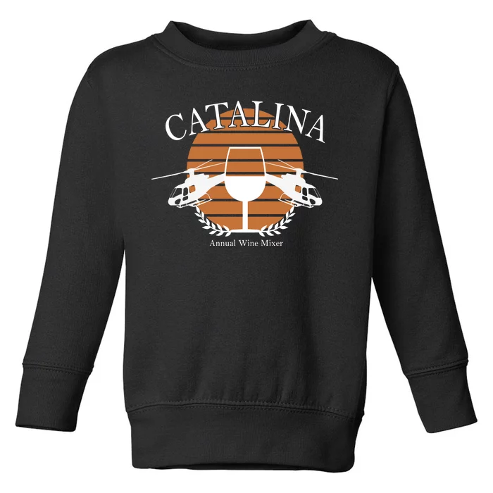 Catalina Annual Wine Mixer Toddler Sweatshirt