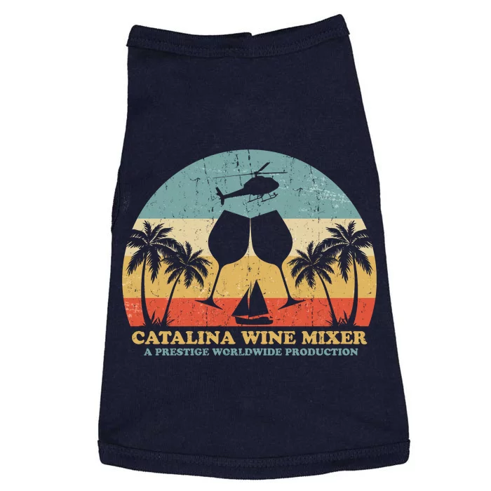 Catalina Wine Mixer A Prestige Worldwide Production Doggie Tank