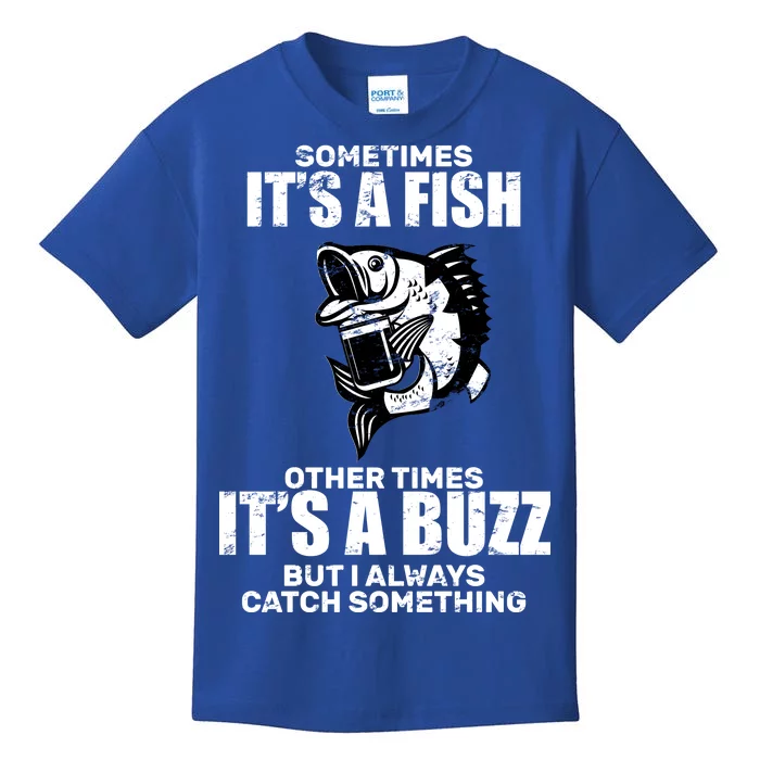 Catch A Fish Or Buzz Kids T-Shirt