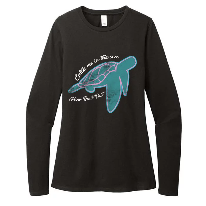 Catch Me In The Sea How Bout Dat Womens CVC Long Sleeve Shirt