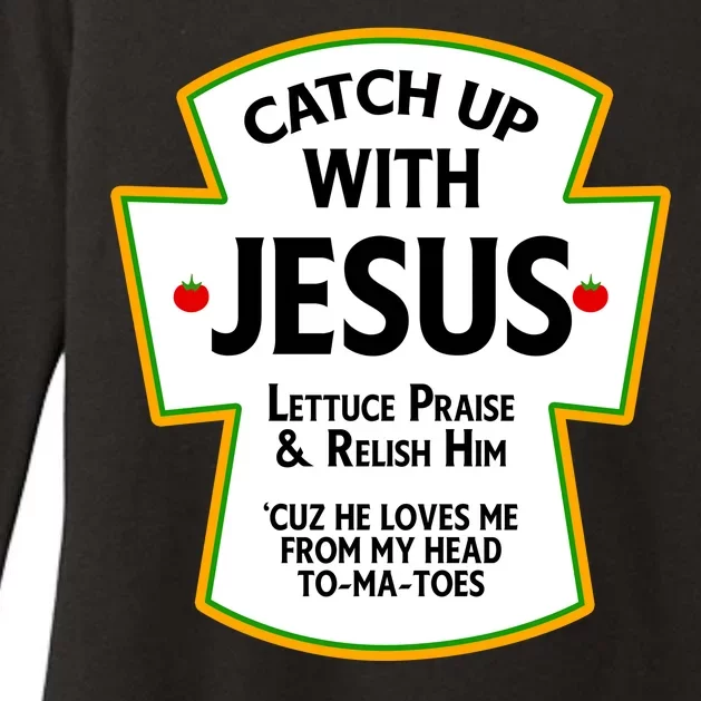 Catch Up With Jesus Womens CVC Long Sleeve Shirt