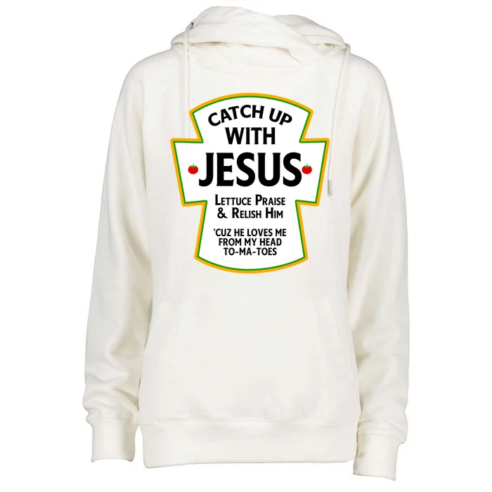 Catch Up With Jesus Womens Funnel Neck Pullover Hood