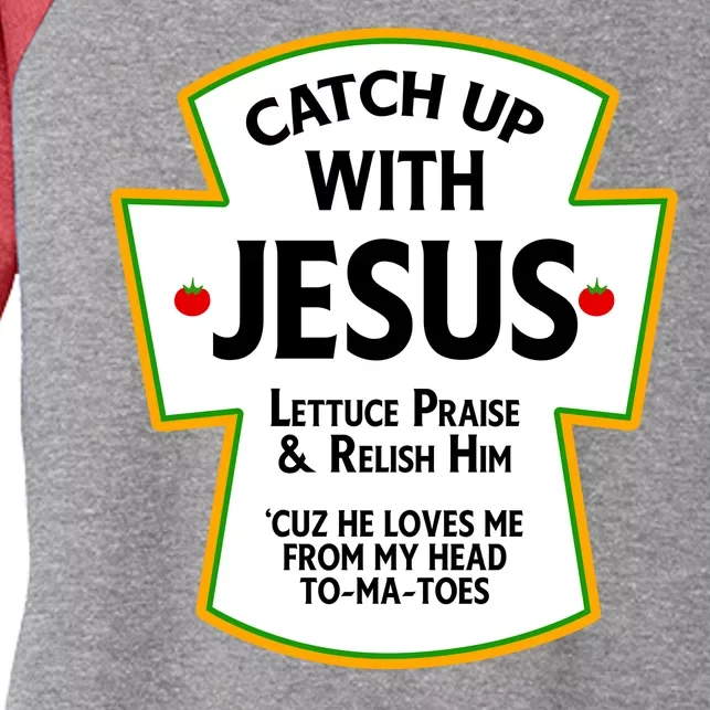 Catch Up With Jesus Women's Tri-Blend 3/4-Sleeve Raglan Shirt