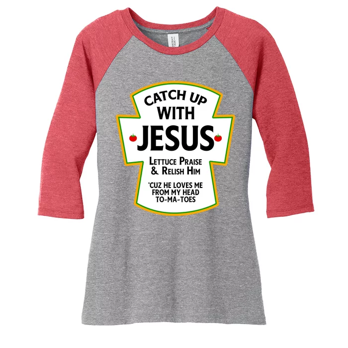 Catch Up With Jesus Women's Tri-Blend 3/4-Sleeve Raglan Shirt