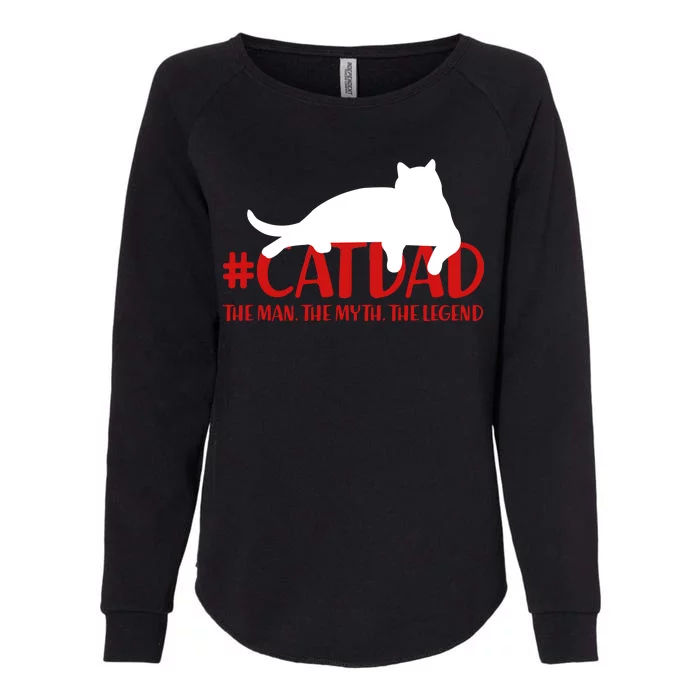 #CatDad The Man Myth Legend Womens California Wash Sweatshirt