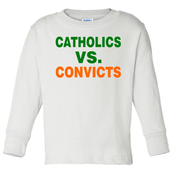 Catholics Vs. Convicts Toddler Long Sleeve Shirt