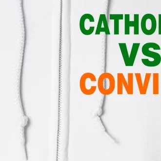 Catholics Vs. Convicts Full Zip Hoodie