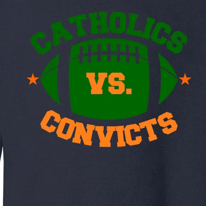 Catholics Vs. Convicts 1988 Football Logo Toddler Sweatshirt