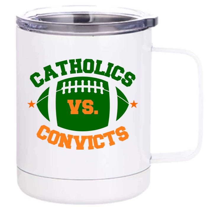 Catholics Vs. Convicts 1988 Football Logo Front & Back 12oz Stainless Steel Tumbler Cup