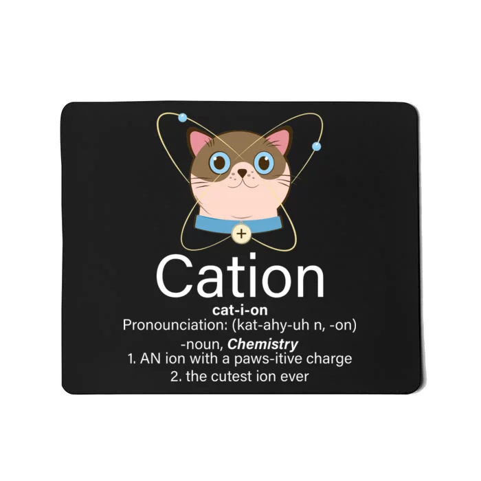 Cation Science Joke Funny Mousepad