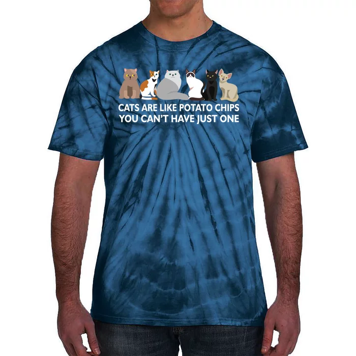 Cats Are Like Potato Chips Tie-Dye T-Shirt