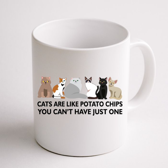 Cats Are Like Potato Chips Front & Back Coffee Mug