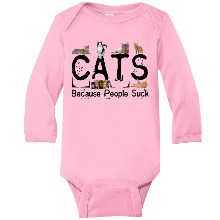 Cats Because People Suck Baby Long Sleeve Bodysuit