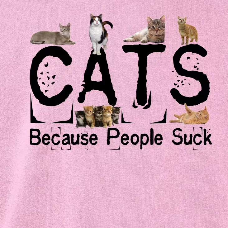 Cats Because People Suck Toddler Hoodie