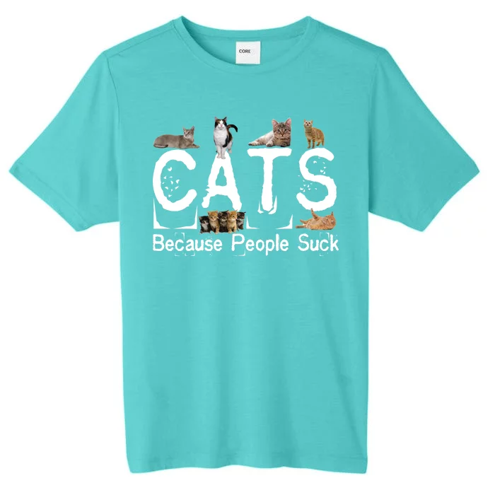 Cats Because People Suck ChromaSoft Performance T-Shirt