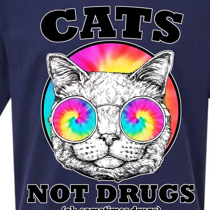 Cats Not Drugs Ok Sometimes Drugs Sueded Cloud Jersey T-Shirt