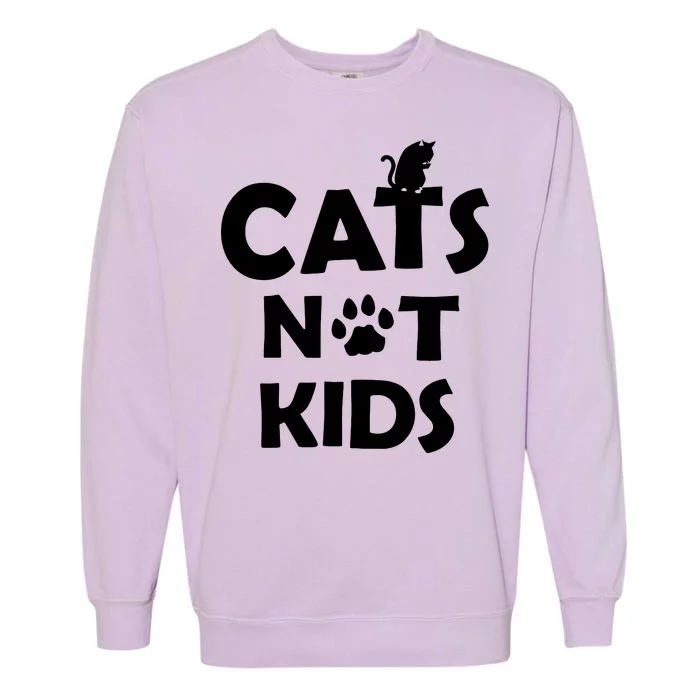 Cats Not Kids Garment-Dyed Sweatshirt