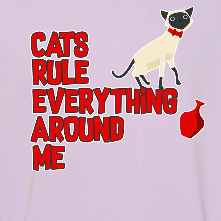 Cats Rule Everything Around Me Garment-Dyed Sweatshirt