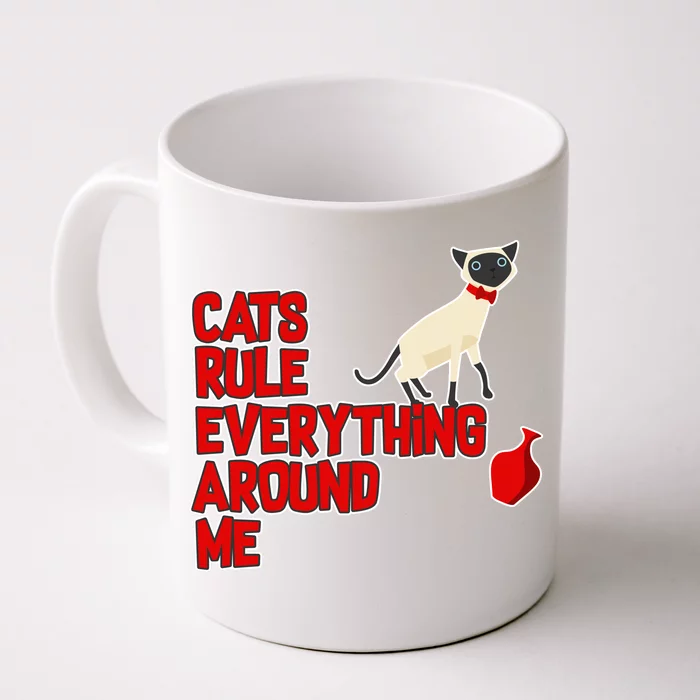 Cats Rule Everything Around Me Front & Back Coffee Mug